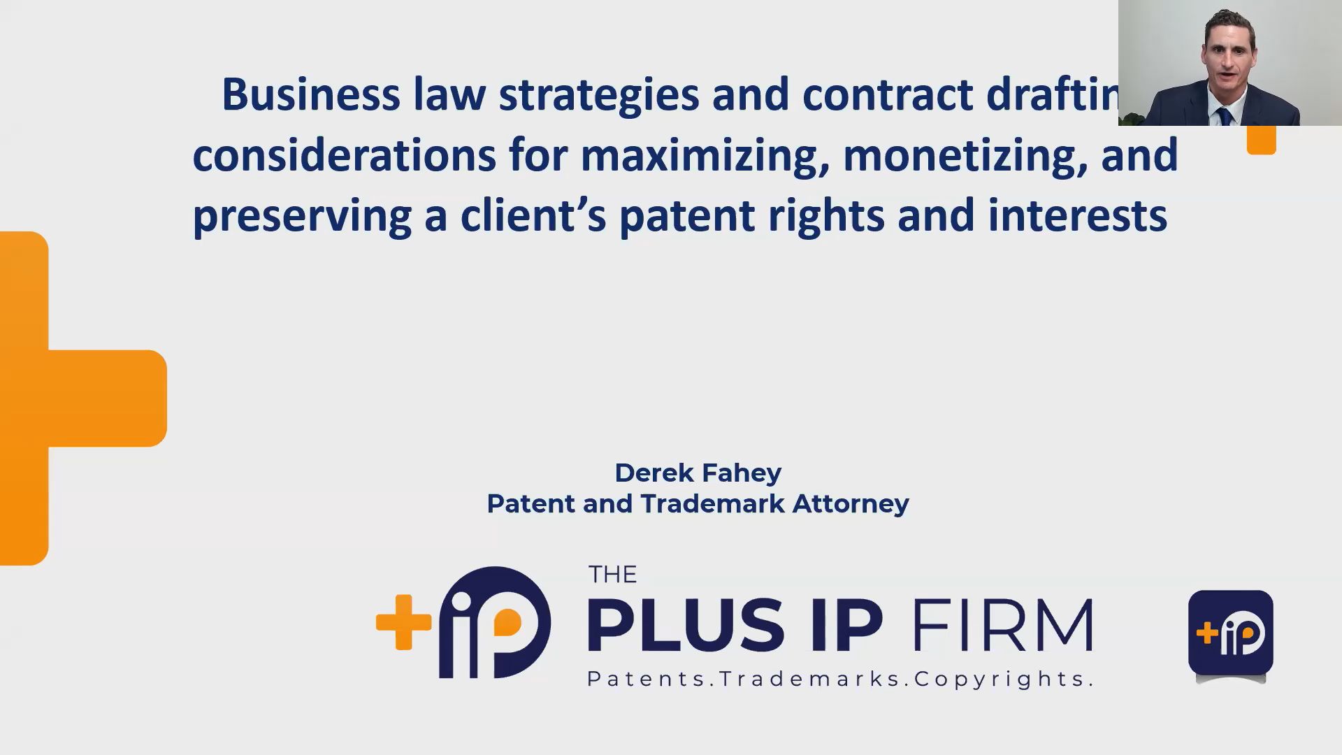 Business Law Strategy & Contract Drafting: Considerations for Maximizing, Monetizing & Preserving Client's Patent Rights Thumbnail