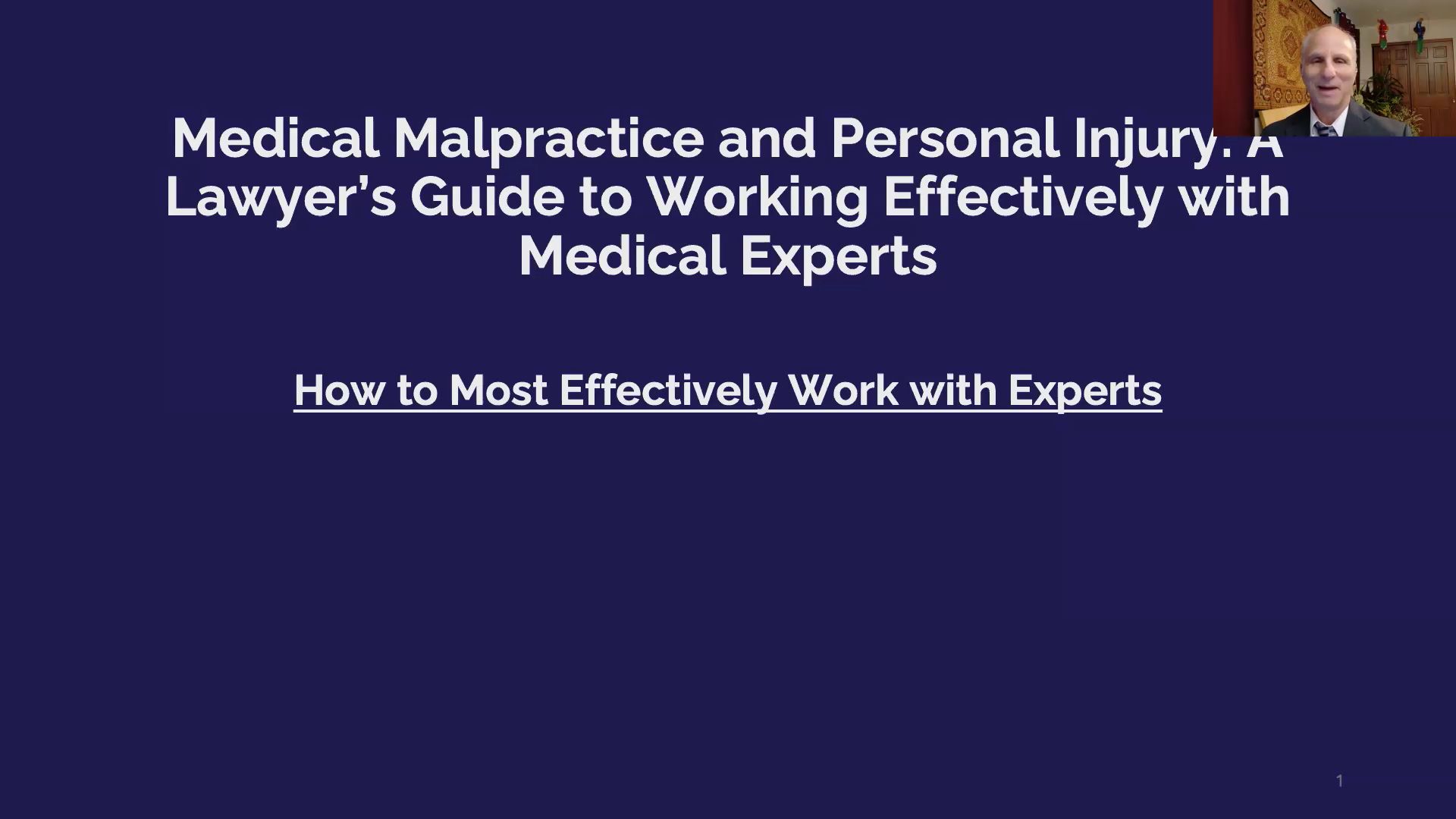 Medical Malpractice and Personal Injury: A Lawyer’s Guide to Working Effectively with Medical Experts Thumbnail
